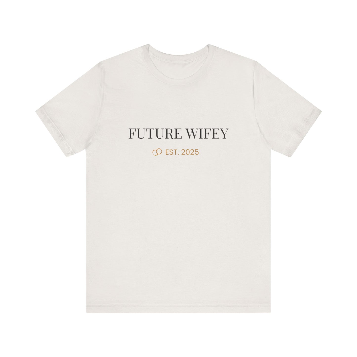 Future Wifey Unisex Short Sleeve Tee, Engagement Gift, Bride-to-Be Shirt, Bachelorette Party Outfit, Wedding Planning Apparel