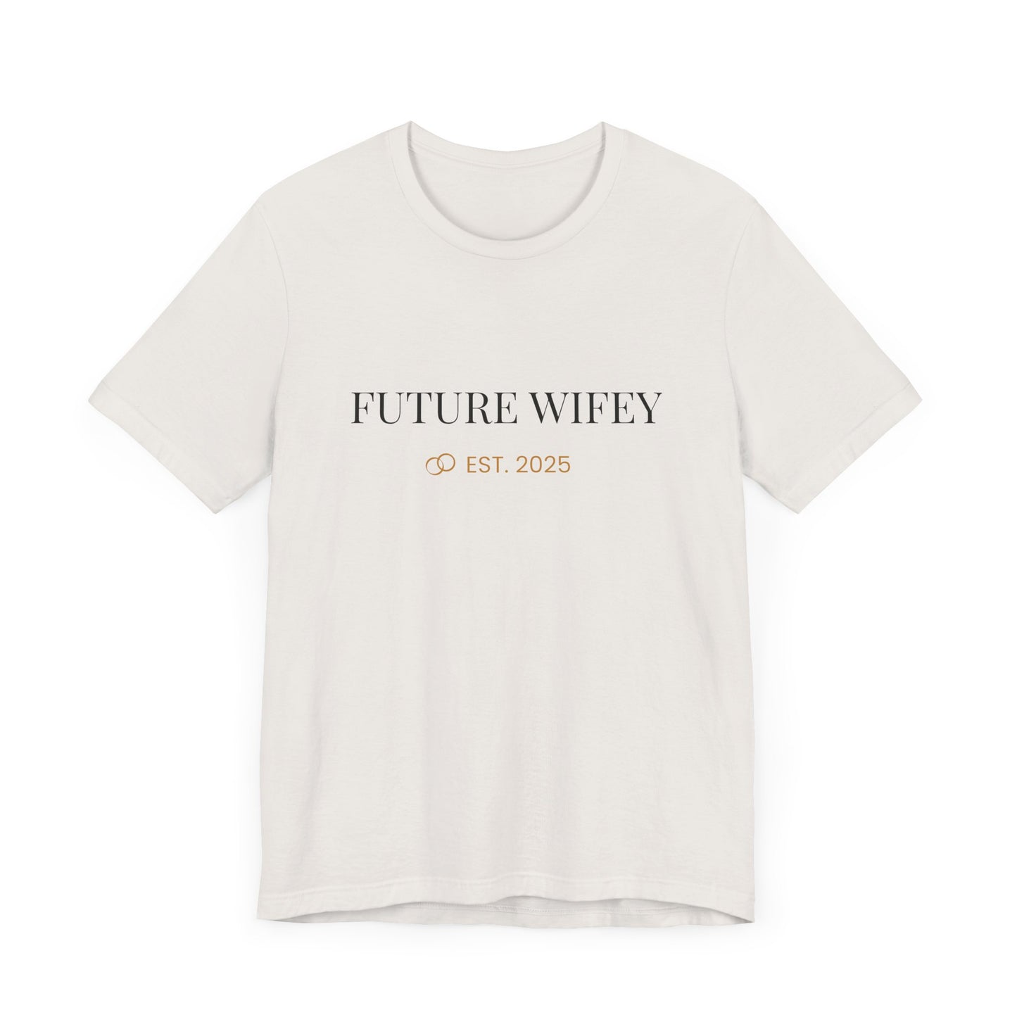 Future Wifey Unisex Short Sleeve Tee, Engagement Gift, Bride-to-Be Shirt, Bachelorette Party Outfit, Wedding Planning Apparel