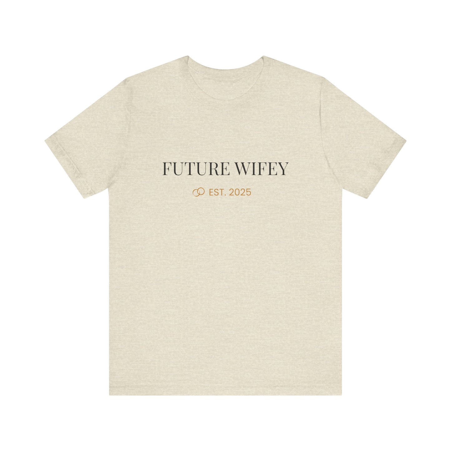 Future Wifey Unisex Short Sleeve Tee, Engagement Gift, Bride-to-Be Shirt, Bachelorette Party Outfit, Wedding Planning Apparel