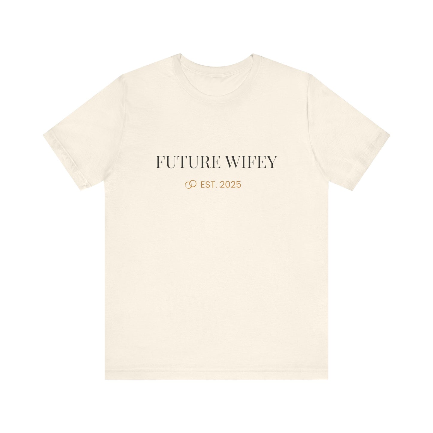 Future Wifey Unisex Short Sleeve Tee, Engagement Gift, Bride-to-Be Shirt, Bachelorette Party Outfit, Wedding Planning Apparel